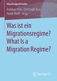 cover of the book Was ist ein Migrationsregime? What Is a Migration Regime?