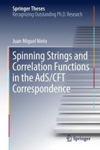 cover of the book Spinning Strings and Correlation Functions in the AdS/CFT Correspondence