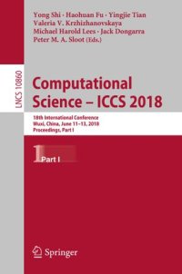 cover of the book Computational Science – ICCS 2018: 18th International Conference, Wuxi, China, June 11-13, 2018, Proceedings, Part II