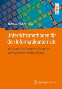 cover of the book Unterrichtsmethoden für den Informatikunterricht