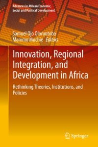 cover of the book Innovation, Regional Integration, and Development in Africa