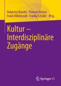 cover of the book Kultur - Interdisziplinäre Zugänge