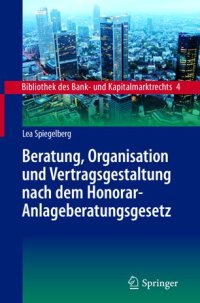 cover of the book Beratung, Organisation und Vertragsgestaltung nach dem Honorar-Anlageberatungsgesetz