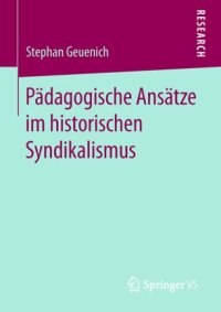 cover of the book Pädagogische Ansätze im historischen Syndikalismus