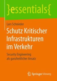 cover of the book Schutz Kritischer Infrastrukturen im Verkehr