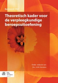 cover of the book Theoretisch kader voor de verpleegkundige beroepsuitoefening