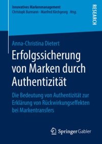 cover of the book Erfolgssicherung von Marken durch Authentizität