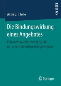 cover of the book Die Bindungswirkung eines Angebotes