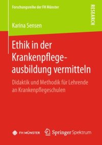 cover of the book Ethik in der Krankenpflegeausbildung vermitteln