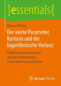 cover of the book Der vierte Parameter, Kurtosis und die logarithmische Varianz