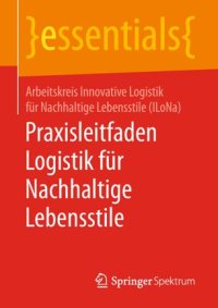 cover of the book Praxisleitfaden Logistik für Nachhaltige Lebensstile