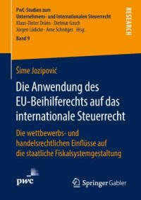 cover of the book Die Anwendung des EU-Beihilferechts auf das internationale Steuerrecht