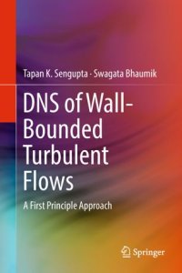 cover of the book DNS of Wall-Bounded Turbulent Flows