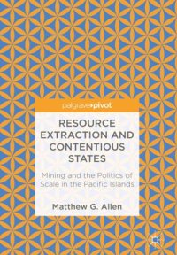 cover of the book Resource Extraction and Contentious States