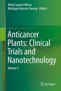 cover of the book Anticancer Plants: Clinical Trials and Nanotechnology