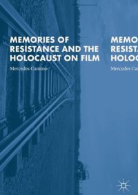 cover of the book Memories of Resistance and the Holocaust on Film