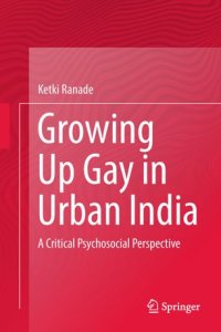 cover of the book Growing Up Gay in Urban India