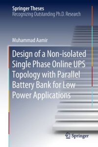 cover of the book Design of a Non-isolated Single Phase Online UPS Topology with Parallel Battery Bank for Low Power Applications