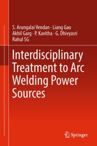 cover of the book Interdisciplinary Treatment to Arc Welding Power Sources