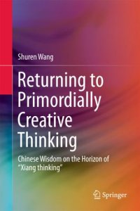 cover of the book Returning to Primordially Creative Thinking