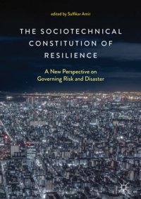 cover of the book The Sociotechnical Constitution of Resilience