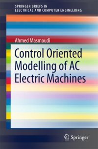 cover of the book Control Oriented Modelling of AC Electric Machines