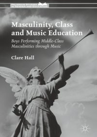 cover of the book Masculinity, Class and Music Education