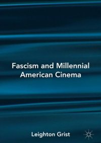 cover of the book Fascism and Millennial American Cinema