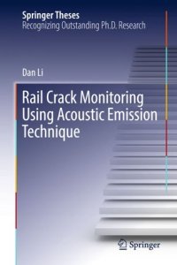 cover of the book Rail Crack Monitoring Using Acoustic Emission Technique