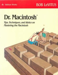 cover of the book Dr. macintosh : tips, techniques, and advice on mastering the macintosh