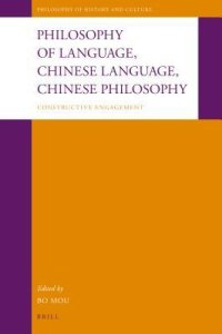 cover of the book Philosophy of Language, Chinese Language, Chinese Philosophy: Constructive Engagement