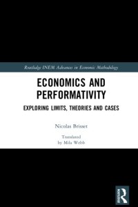 cover of the book Economics and performativity exploring limits, theories and cases