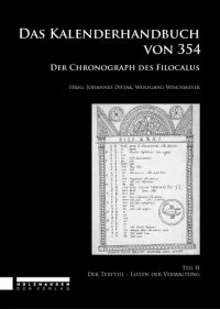 cover of the book Das Kalenderhandbuch von 354. Der Chronograph des Filocalus. Bd. 2 Der Textteil, Listen der Verwaltung