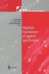 cover of the book Algebraic Foundations of Systems Specification