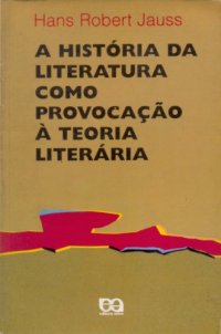 cover of the book História da Literatura como Provocação à Teoria Literária