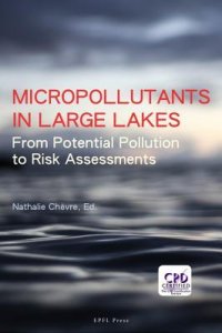 cover of the book Micropollutants in Large Lakes: From Potential Pollution Sources to Risk Assessments