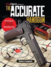 cover of the book The Accurate Handgun