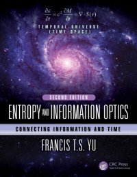 cover of the book Entropy and Information Optics : Connecting Information and Time, Second Edition