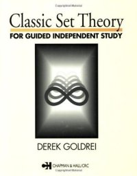 cover of the book Classic Set Theory: For Guided Independent Study