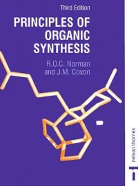 cover of the book PRINCIPLES OF ORGANIC SYNTHESIS, 3RD EDITION