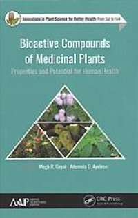 cover of the book Bioactive compounds of medicinal plants : properties and potential for human health