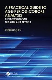 cover of the book Practical guide to age-period cohort analysis : the identification problem and beyond