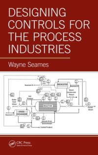 cover of the book Designing Controls for the Process Industries