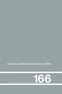 cover of the book Compound Semiconductors 1999: Proceedings of the 26th International Symposium on Compound Semiconductors, 23-26th August 1999, Berlin, Germany