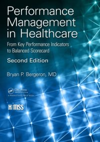 cover of the book Performance management in healthcare : from key performance indicators to balanced scorecard