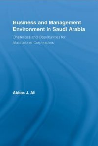 cover of the book Business and Management Environment in Saudi Arabia: Challenges and Opportunities for Multinational Corporations