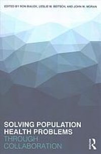 cover of the book Solving population health problems through collaboration