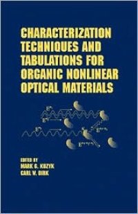 cover of the book Characterization Techniques and Tabulations for Organic Nonlinear Optical Materials