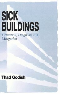 cover of the book Sick Buildings: Definition, Diagnosis and Mitigation