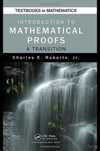 cover of the book Introduction to Mathematical Proofs: A Transition